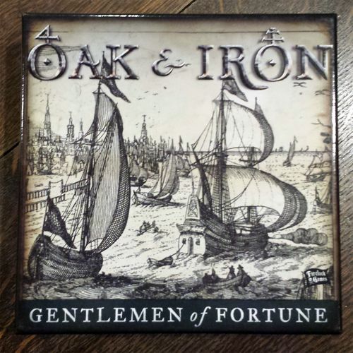 Oak & Iron: Gentlemen of Fortune