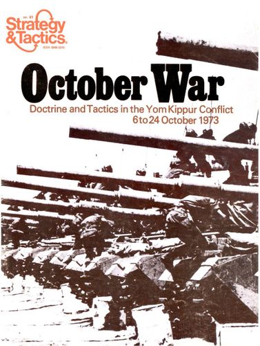 October War: Doctrine and Tactics in the Yom Kippur Conflict, 1973