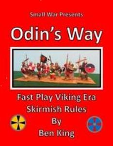 Odin's Way: Fast Play Viking Era Skirmish Rules