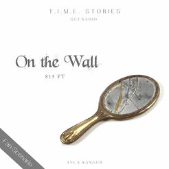 On the Wall (fan expansion for T.I.M.E. Stories)