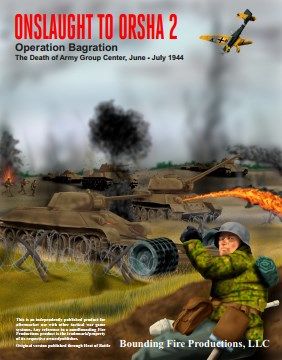 Onslaught to Orsha 2: Operation Bagration