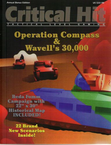Operation Compass & Wavell's 30,000 (Special Edition Critical Hit Magazine)