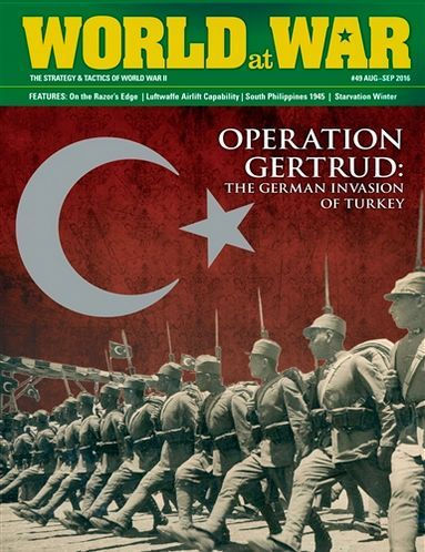 Operation Gertrud: The German Invasion of Turkey