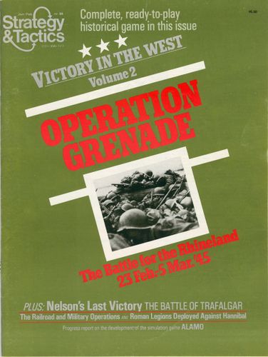 Operation Grenade: The Battle for the Rhineland 23 Feb. - 5 Mar. '45