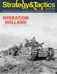 Operation Holland: Alternate Battles of the Bulge