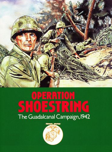 Operation Shoestring: The Guadalcanal Campaign, 1942