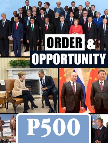 Order & Opportunity: Making of the Post-Cold War World Order