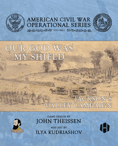 Our God Was My Shield: Jackson's Valley Campaign