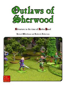 Outlaws of Sherwood: Adventure in the Time of Robin Hood