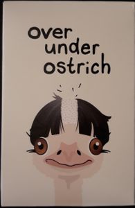 Over Under Ostrich