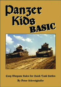 Panzer Kids Basic: Easy Wargame Rules for Quick Tank Battles