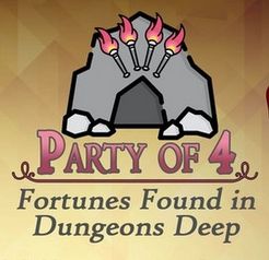 Party of 4: Fortunes Found in Dungeons Deep