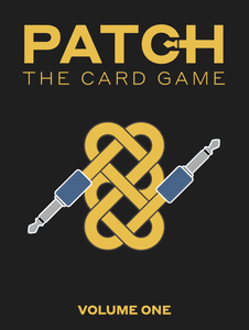 Patch: The Card Game – Volume One