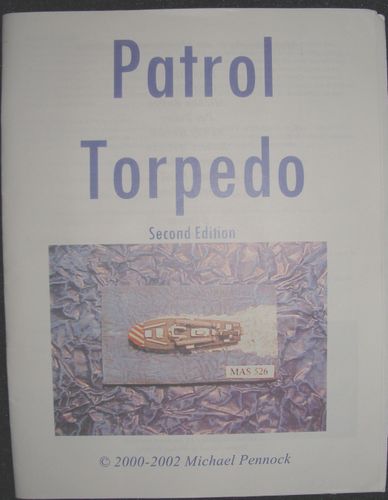 Patrol Torpedo (Second Edition)