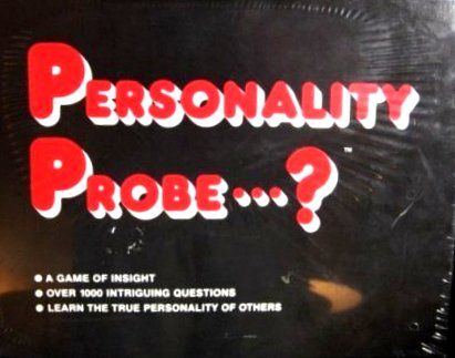 Personality Probe...?