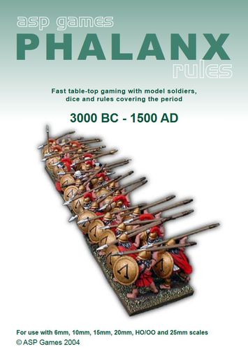 Phalanx: Fast table-top gaming with model soldiers, dice and rules covering the period 3000 BC to 1500 AD