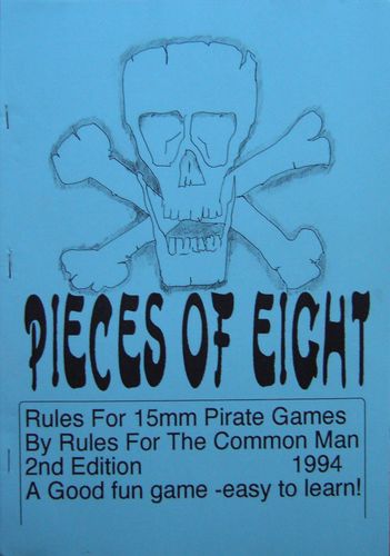 Pieces of Eight: Rules of Pirates of the 17th and 18th Centuries