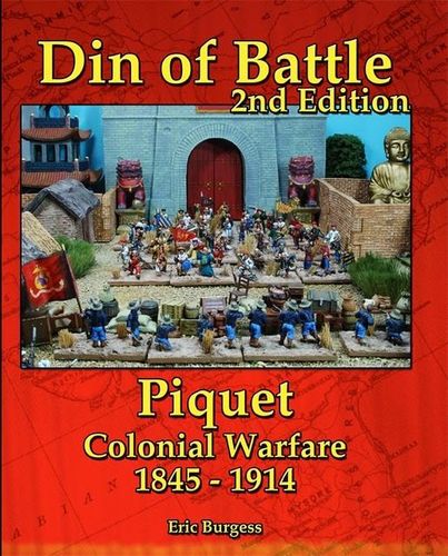 Piquet: Din of Battle – Colonial Warfare 1845-1914 2nd Edition