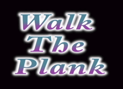 Pirate Attack!:  Walk the Plank