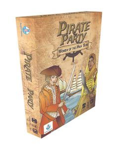 Pirate Party: Women of the High Seas