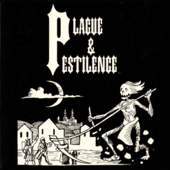 Plague & Pestilence