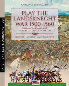 Play the Landsknecht War 1500-1560