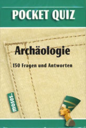 Pocket Quiz: Archäologie
