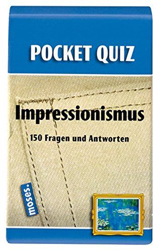 Pocket Quiz: Impressionismus