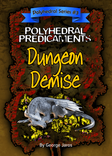 Polyhedral Predicaments: Dungeon Demise