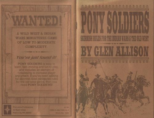 Pony Soldiers: Skirmish Rules for the Indian Wars & the Old West