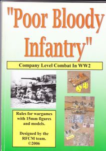 Poor Bloody Infantry: Company Level Combat in WW2