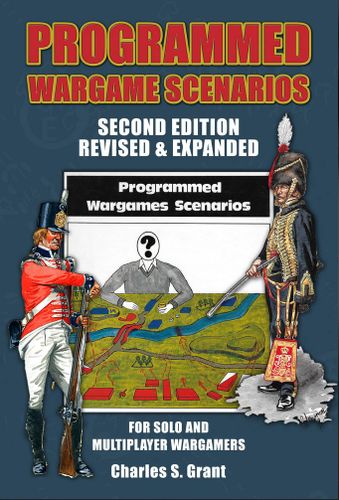 Programmed Wargames Scenarios: Second Edition Revised and Expanded