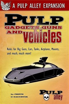 Pulp Gadgets, Guns & Vehicles