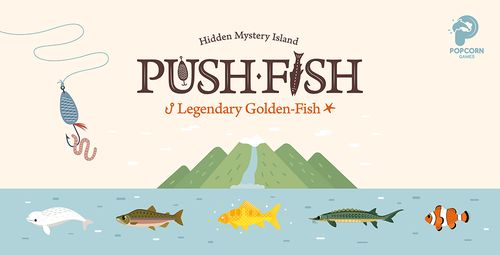 Push Fish