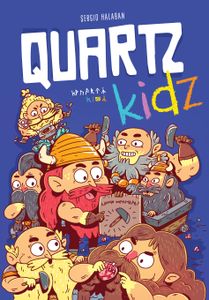 Quartz:  Kidz
