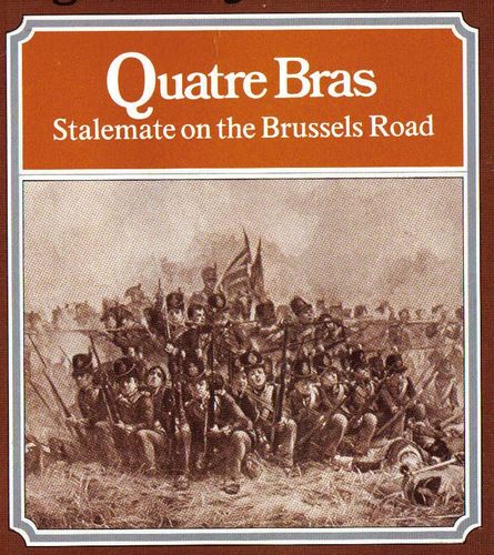 Quatre Bras: Stalemate on the Brussels Road