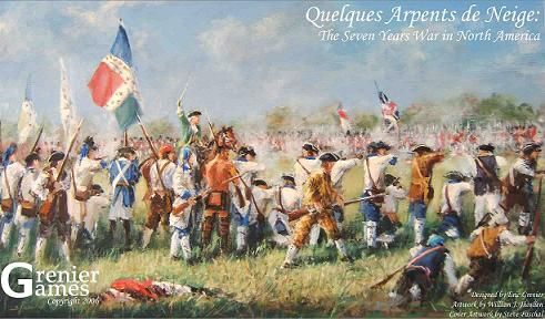 Quelques Arpents de Neige: The Seven Years War in North America