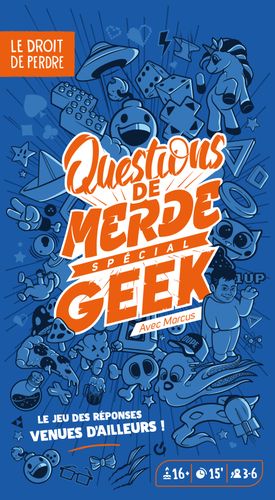 Questions de Merde: Spécial Geek