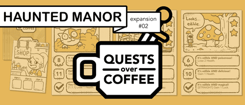 Quests Over Coffee: Expansion #02 – Haunted Manor