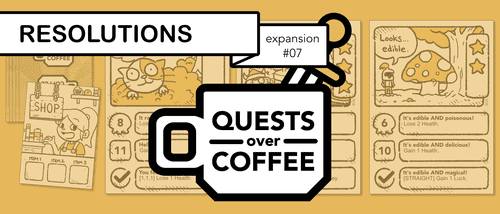 Quests Over Coffee: Expansion #07 – Resolutions