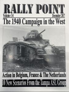Rally Point Volume 14: The 1940 Campaign in the West