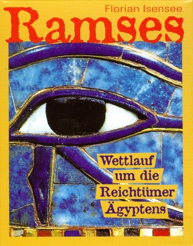 Ramses: Wettlauf um die Reichtümer Ägyptens