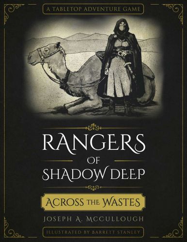 Rangers of Shadow Deep: Across the Wastes – The Rescue: Part I