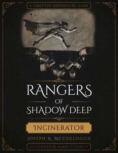 Rangers of Shadow Deep: Incinerator