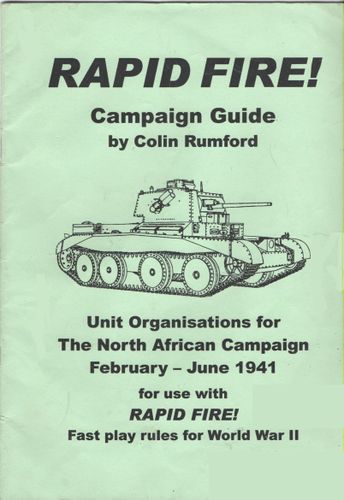 Rapid Fire! Campaign Guide (Unit organisation for the North African Campaign, February: June 1941)