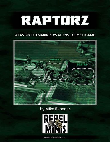 Raptorz: A Fast Paced Aliens vs Marines Skirmish Game