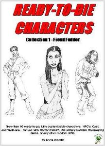 Ready-To-Die Characters Collection 1:  Fiend Fodder