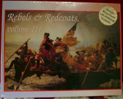 Rebels & Redcoats: Volume III