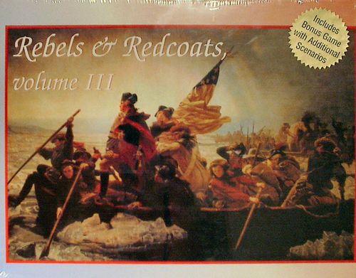 Rebels & Redcoats: Volume III Compilation Edition