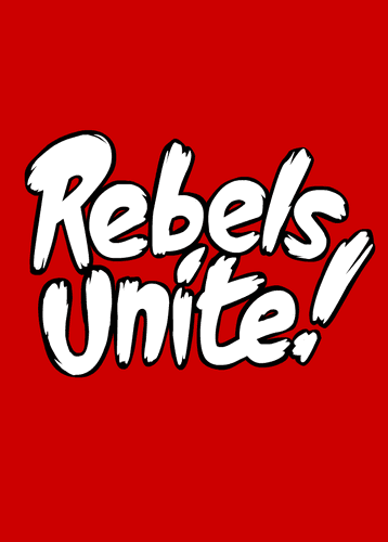 Rebels Unite!